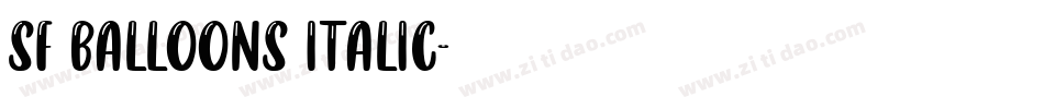 sf balloons italic字体转换
